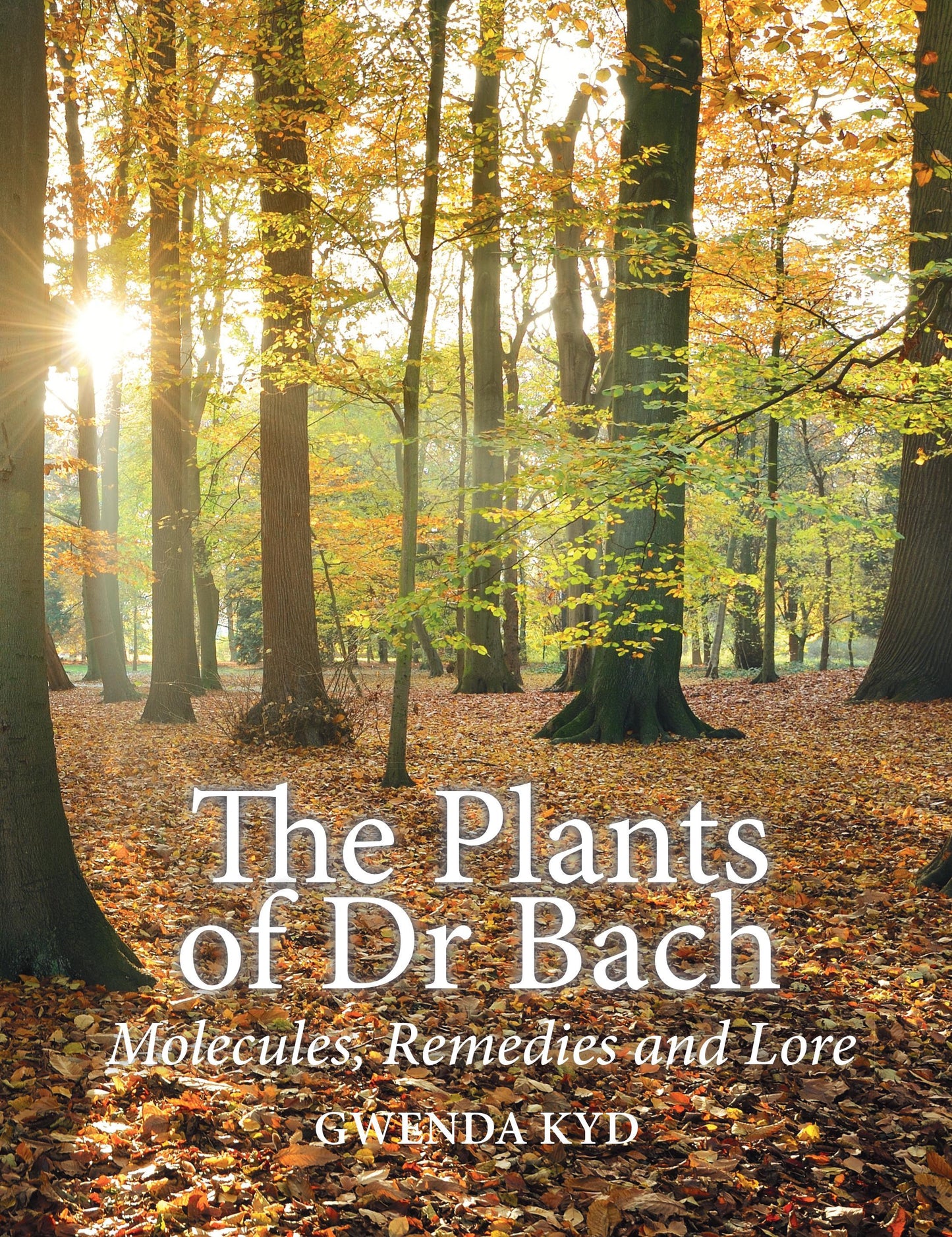 The Plants of Dr Bach